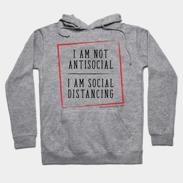 I'm Not Antisocial I'm Social Distancing Quarantine Life Hoodie by roykhensin